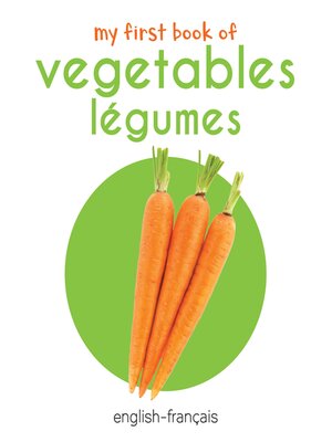 cover image of My First Book of Vegetables--Légumes